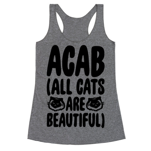 ACAB (All Cats Are Beautiful) Racerback Tank Top