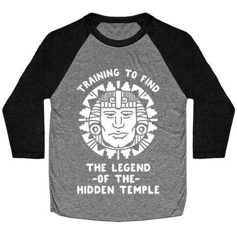 Training to Find the Legend of the Hidden Temple Baseball Tee