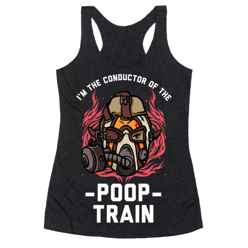 I'm the Conductor of the Poop Train Krieg Parody Racerback Tank Top