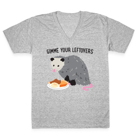 Gimme Your Leftovers Possum V-Neck Tee Shirt