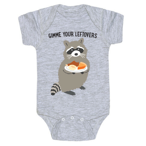 Gimme Your Leftovers Raccoon Baby One-Piece