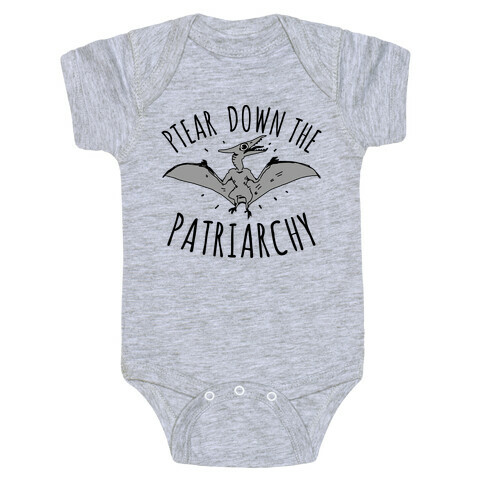 Ptear Down the Patriarchy Baby One-Piece