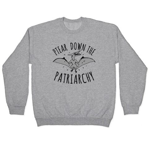 Ptear Down the Patriarchy Pullover