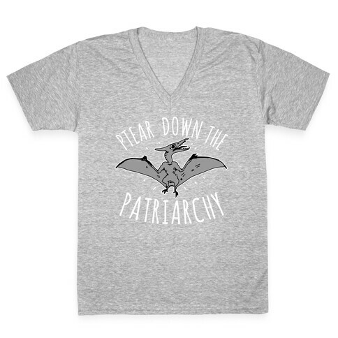 Ptear Down the Patriarchy V-Neck Tee Shirt