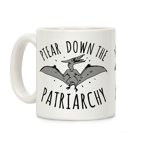 Ptear Down the Patriarchy Coffee Mug