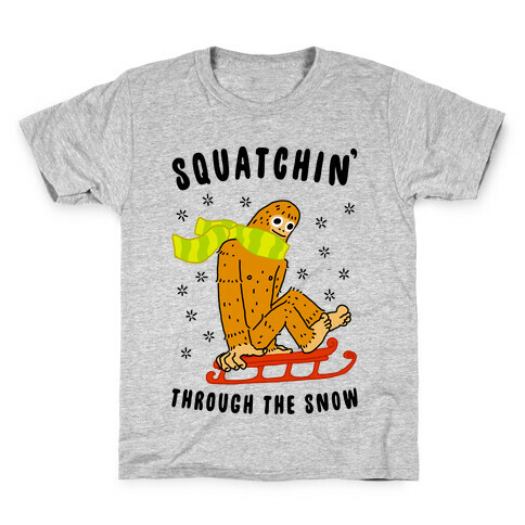 Squatchin Through the Snow Kids T-Shirt