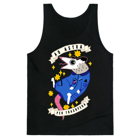 Ad Astra Per Trashpera  Tank Top