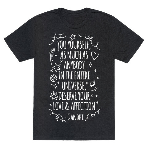 Love Yourself Gandhi Quote T-Shirt