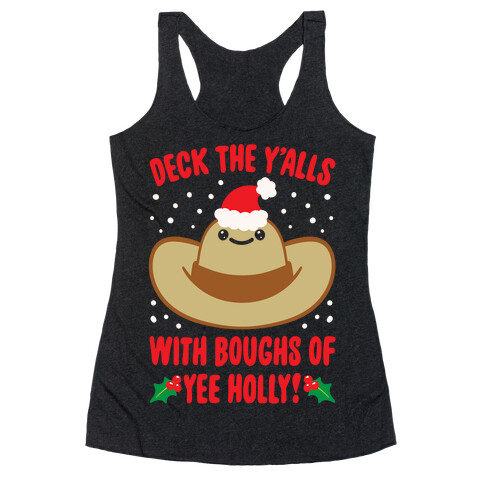 Deck The Y'alls Parody White Print Racerback Tank Top