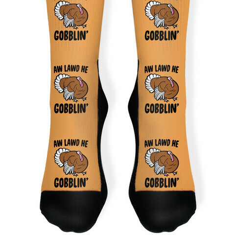 Aw Lawd He Gobblin' Turkey Parody Sock