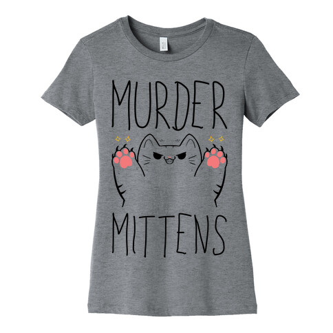Murder Mittens Womens T-Shirt