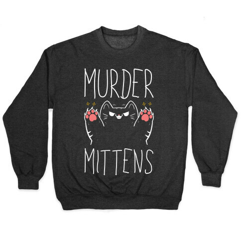 Murder Mittens Pullover