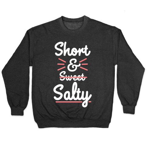 Short and Salty Pullover