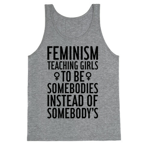 Feminism: Teaching Girls Tank Top