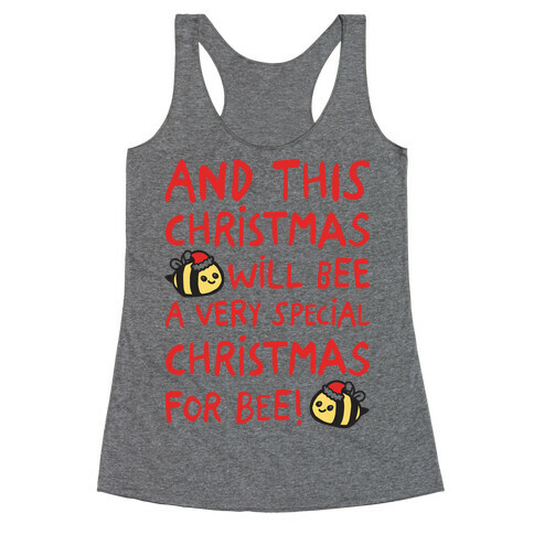 This Christmas Will Bee Parody Racerback Tank Top