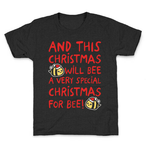 This Christmas Will Bee Parody White Print Kids T-Shirt