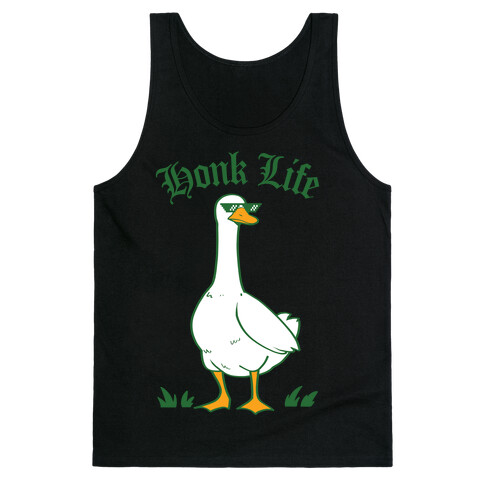 Honk Life Tank Top