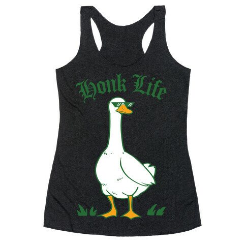 Honk Life Racerback Tank Top