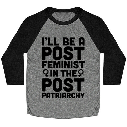 Post-Feminist Baseball Tee