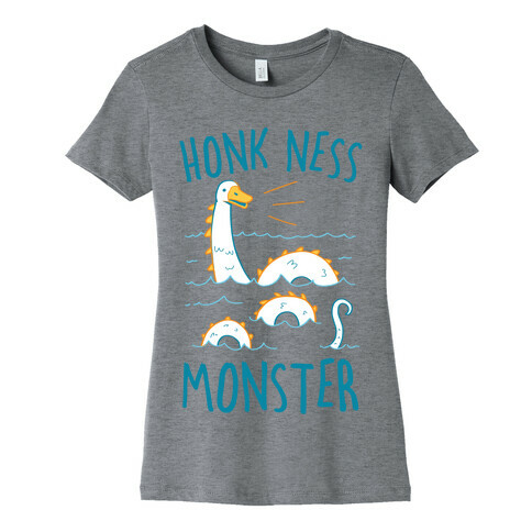 Honk Ness Monster Womens T-Shirt