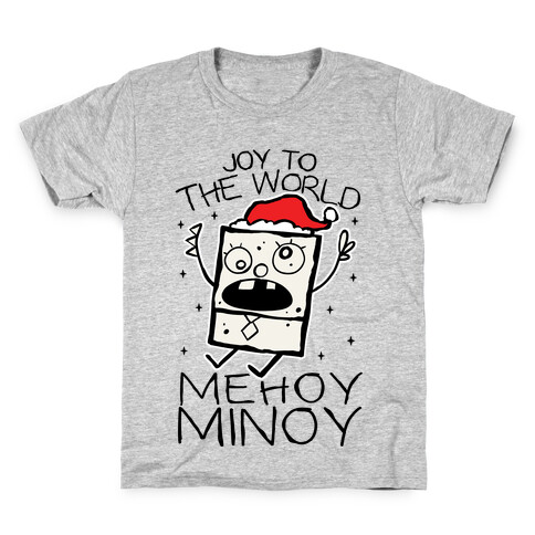 Joy To The World, Mihoy Minoy Kids T-Shirt