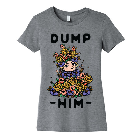 Dump Him May Queen Womens T-Shirt