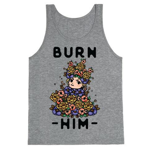 Burn Him May Queen Tank Top