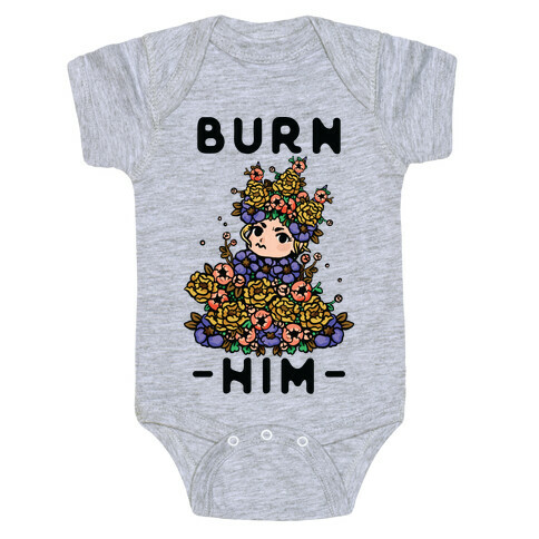 Burn Him May Queen Baby One-Piece