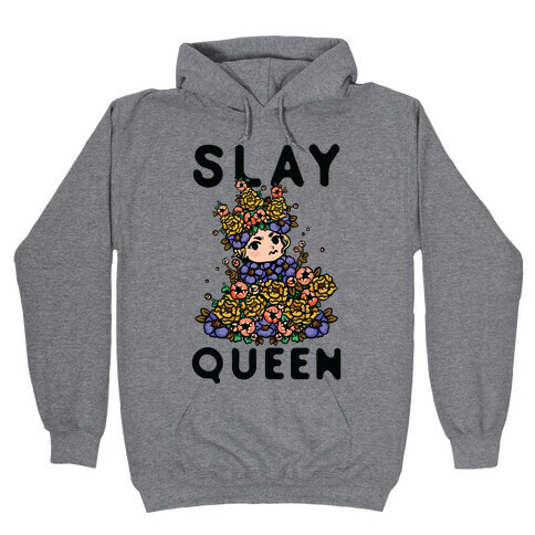 Slay Queen May Queen Hooded Sweatshirt