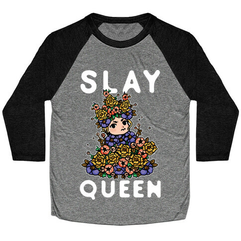 Slay Queen May Queen Baseball Tee