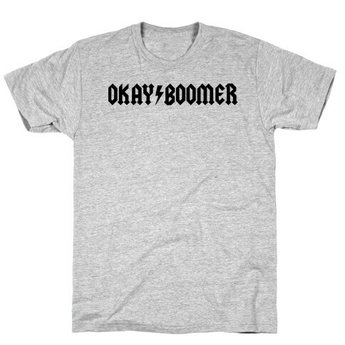 Okay Boomer Band Shirt Parody T-Shirt