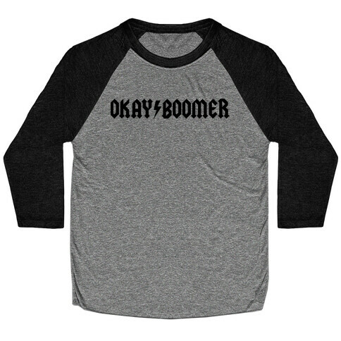 Okay Boomer Band Shirt Parody Baseball Tee
