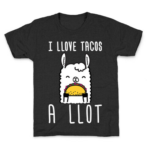 I Llove Tacos A Llot Llama Kids T-Shirt