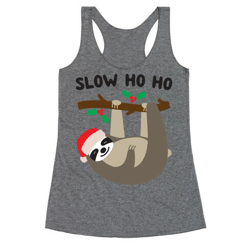 Slow Ho Ho Santa Sloth Racerback Tank Top