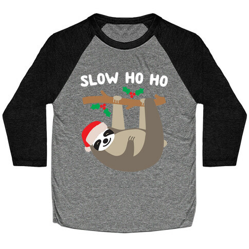 Slow Ho Ho Santa Sloth Baseball Tee