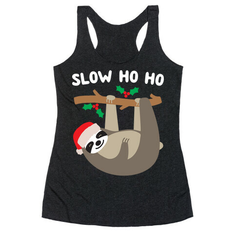 Slow Ho Ho Santa Sloth Racerback Tank Top