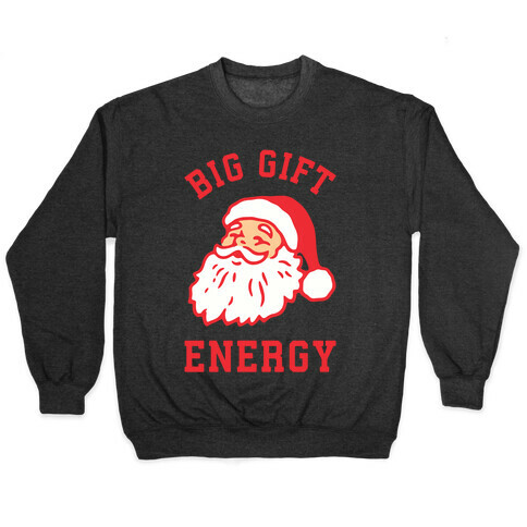 Big Gift Energy Pullover