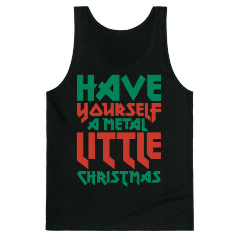 Have Yourself A Metal Little Christmas White Print Tank Top