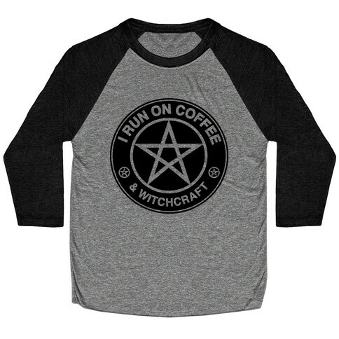 I Run On Coffee and Witchcraft Parody Baseball Tee