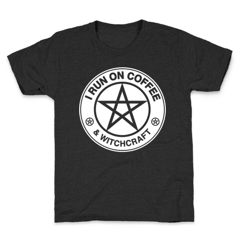 I Run On Coffee and Witchcraft Parody White Print Kids T-Shirt