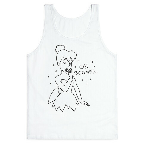 OK Boomer Tinkerbell Parody Tank Top