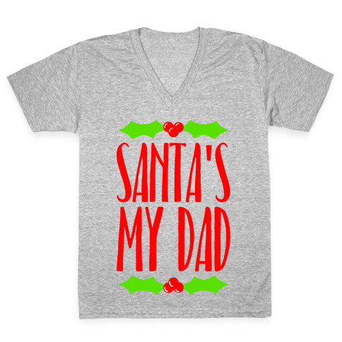 Santa's My Dad V-Neck Tee Shirt