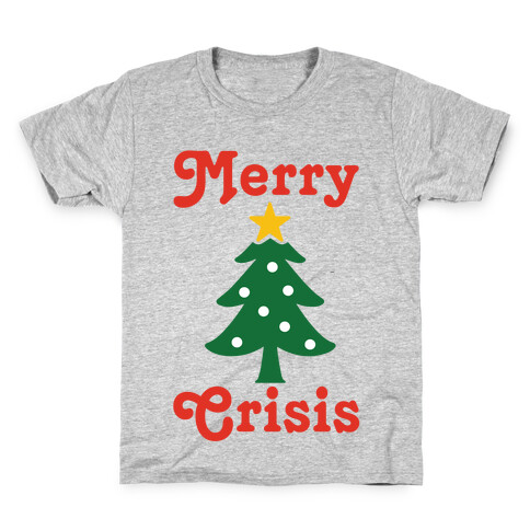 Merry Crisis Kids T-Shirt
