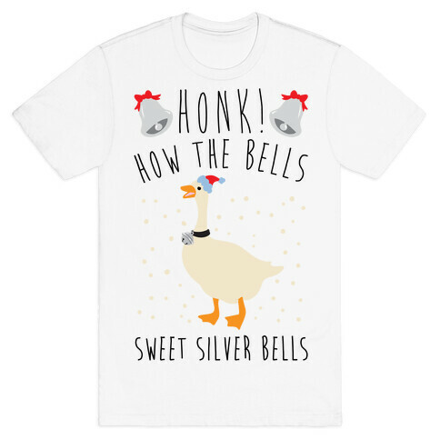 Honk How The Bells Parody T-Shirt