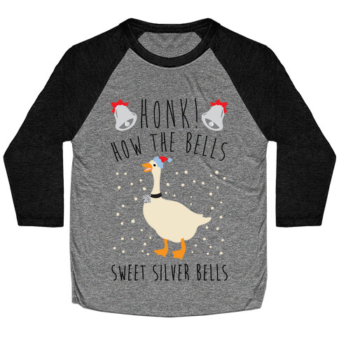 Honk How The Bells Parody Baseball Tee