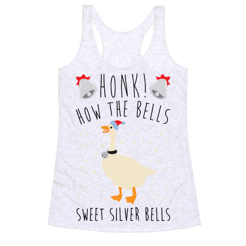 Honk How The Bells Parody Racerback Tank Top