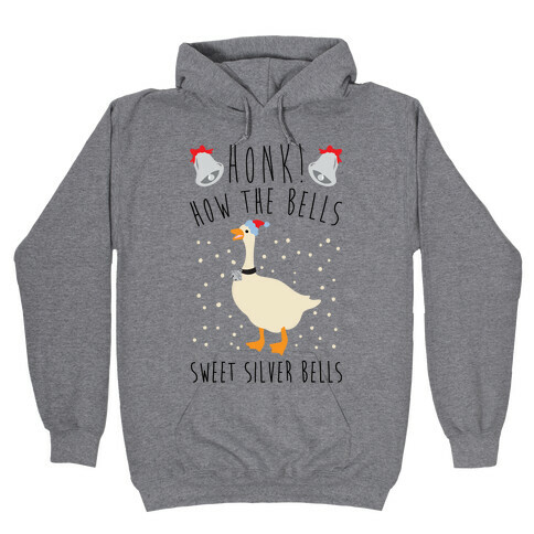 Honk How The Bells Parody Hooded Sweatshirt