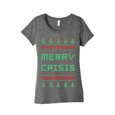 Merry Crisis Ugly Christmas Sweater Womens T-Shirt