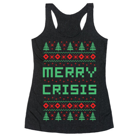 Merry Crisis Ugly Christmas Sweater Racerback Tank Top