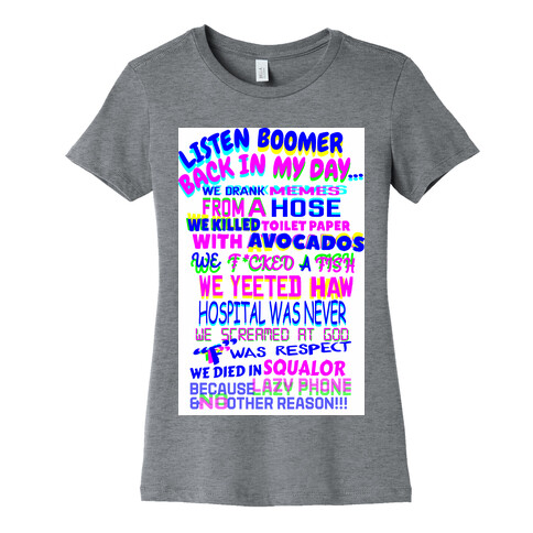 Listen Boomer Back In My Day  Womens T-Shirt